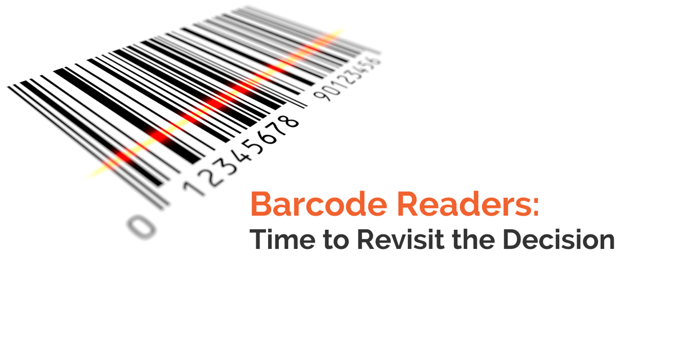 Barcode Readers Time to Revisit the Decision